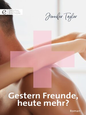 cover image of Gestern Freunde, heute mehr?